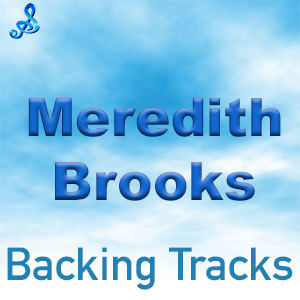 Meredith Brooks Backing Tracks