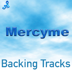 MercyMe Backing tracks