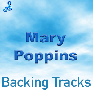 Disney - Mary Poppins Backing Tracks