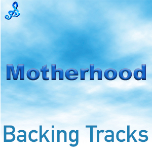 Motherhood Backing Tracks