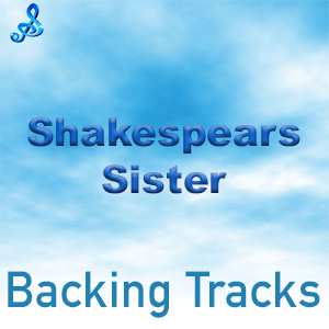 Shakespears Sister Backing Tracks