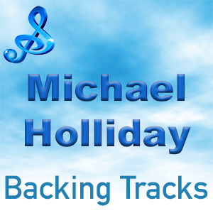 Michael Holliday Backing Tracks