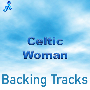 Celtic Woman Backing Tracks