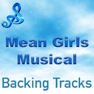 Mean Girls Backing Tracks