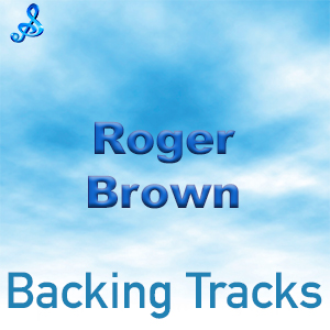 Roger Brown Backing Tracks